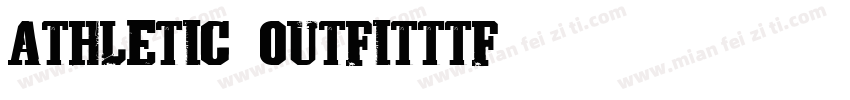 Athletic Outfitttf字体转换